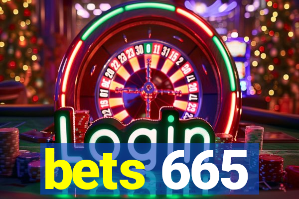 bets 665